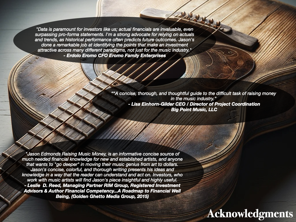 The references made about the book Raising music Money by Jason Edmonds from various professionals in the entertainment industry